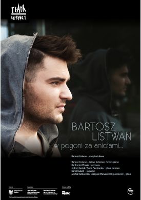 Plakat - Bartosz Listwan - W pogoni za aniołami...