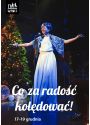 Plakat - Co za radość kolędować!