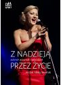 Plakat - Z nadzieją przez życie