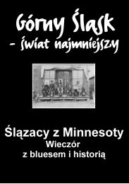 Obraz do Ślązacy z Minnesoty. Wieczór w bluesem i historią