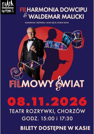 WALDEMAR MALICKI I FILHARMONIA DOWCIPU - FILMOWY ŚWIAT