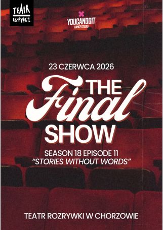 THE FINAL SHOW